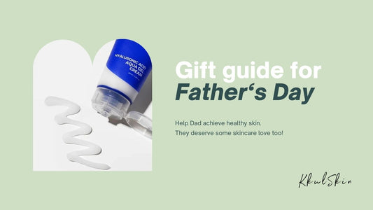 K-Beauty Gift Ideas for Dad This Father's Day